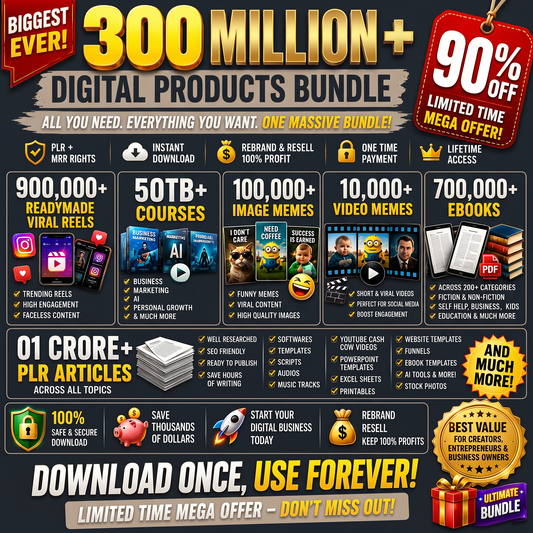 300 Million Massive digital products bundle