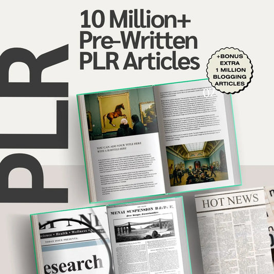 10,000,000+ Pre-Written PLR Articles – Ultimate Content Vault
