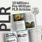 10,000,000+ Pre-Written PLR Articles – Ultimate Content Vault