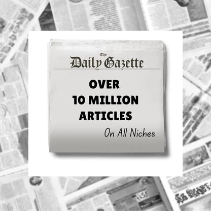10,000,000+ Pre-Written PLR Articles – Ultimate Content Vault
